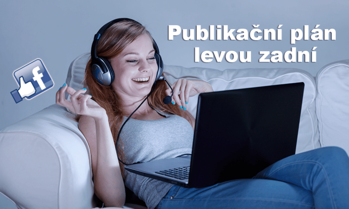 Publikační plán na Facebook levou zadní