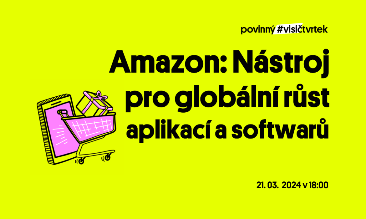 Amazon: Nástroj pro globální růst aplikací a softwarů